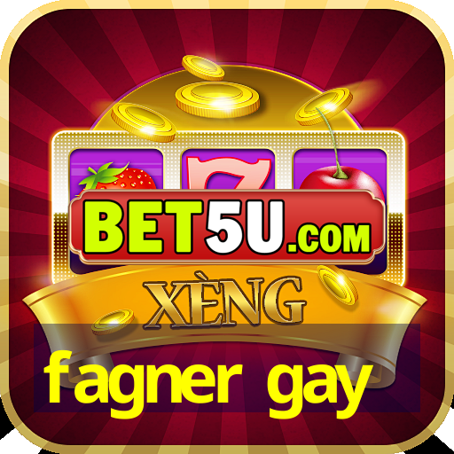 fagner gay